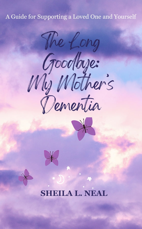 The Long Goodbye: My Mother's Dementia